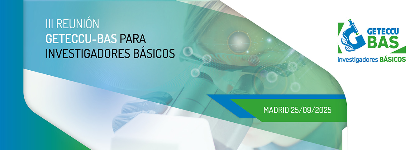 III Reunión GETECCU-BAS para investigadores básicos